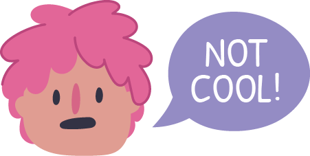 Stand up for yourself (if safe) and tell the person their behaviour is NOT ok