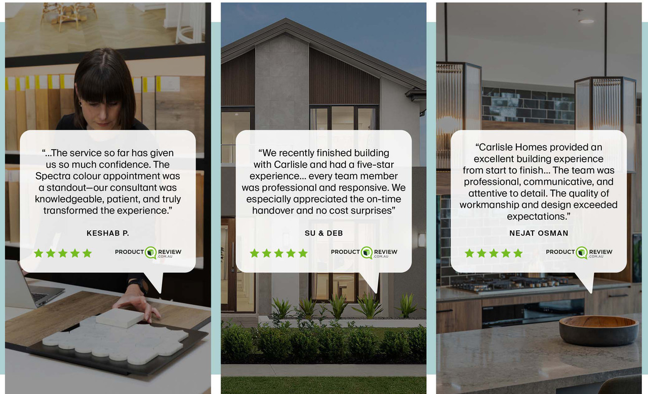 Carlisle Homes_CH101_Body 1_Australia’s-No.1-Home-Builder-Backed-by-10000-Customer-Reviews (2).jpg