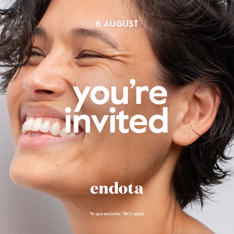 6 August, you're invited endota Spa Event. T&Cs apply.