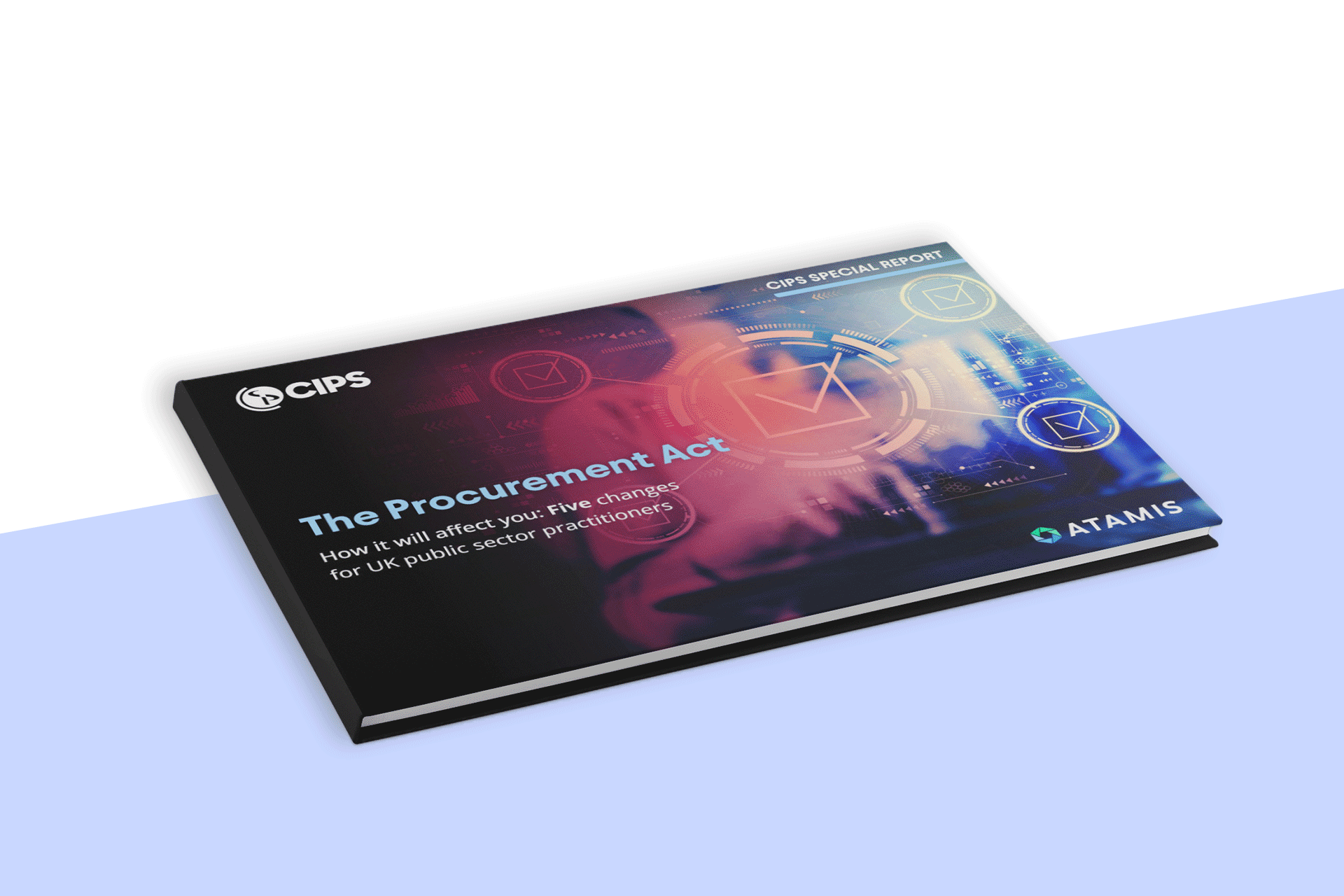 The front cover of the CIPS Special Report on the UK Procurement Act