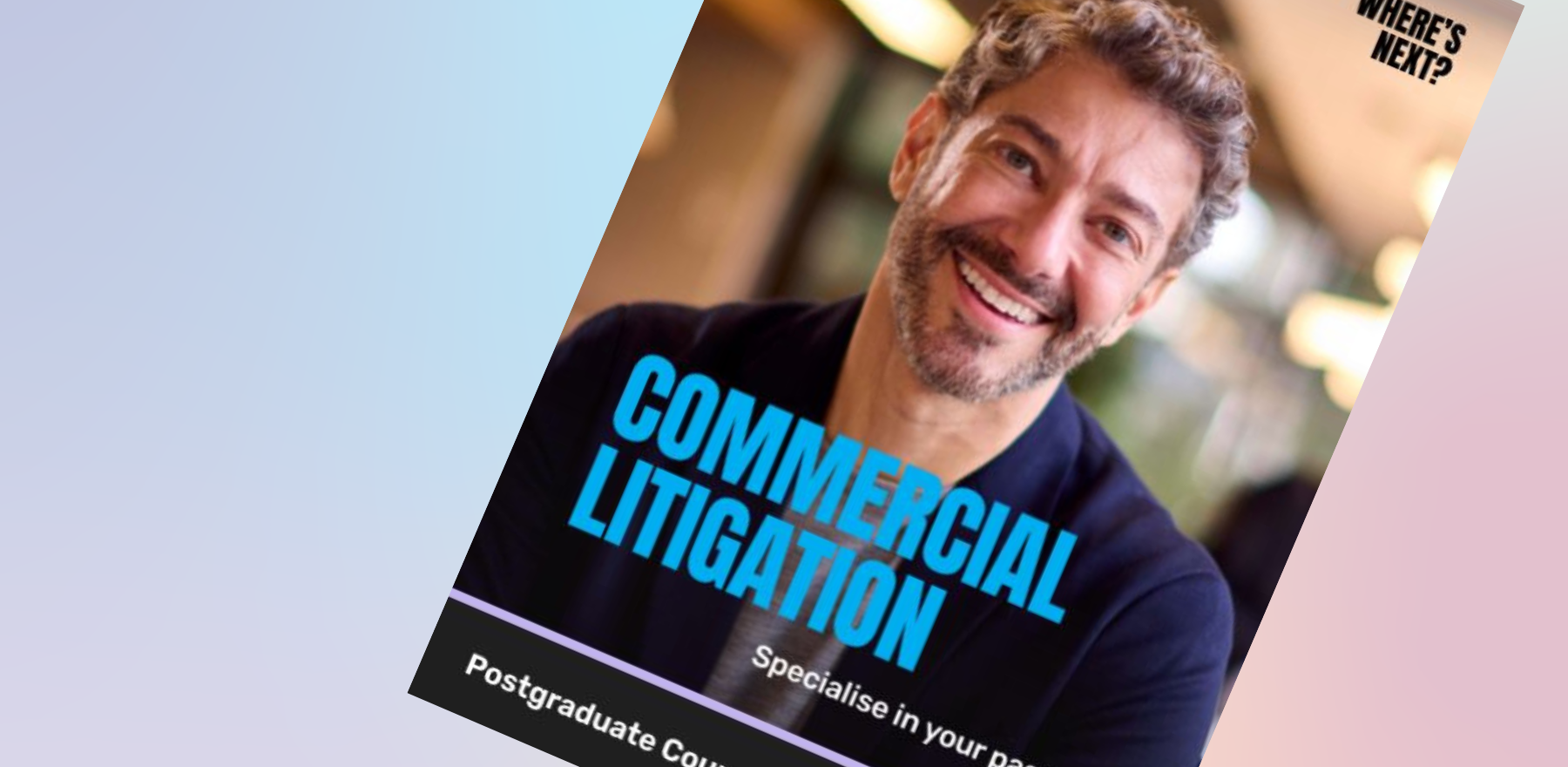 Commercial Litigation Postgraduate Programs Course Guide