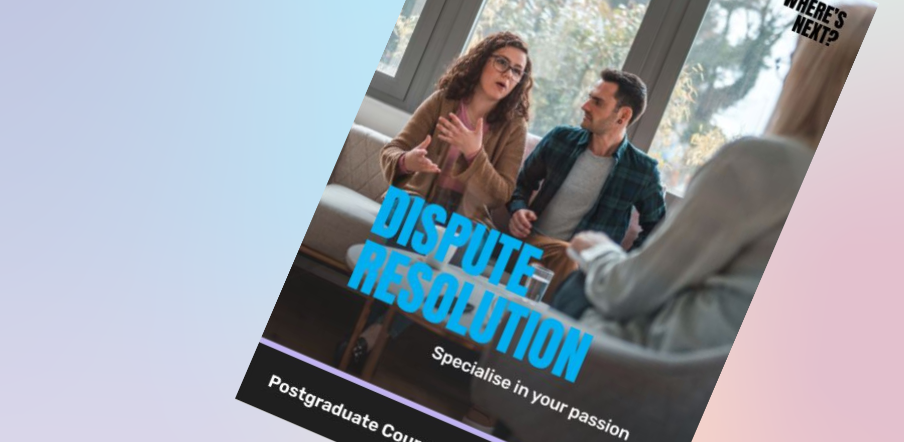 Dispute Resolution Postgraduate Programs Course Guide