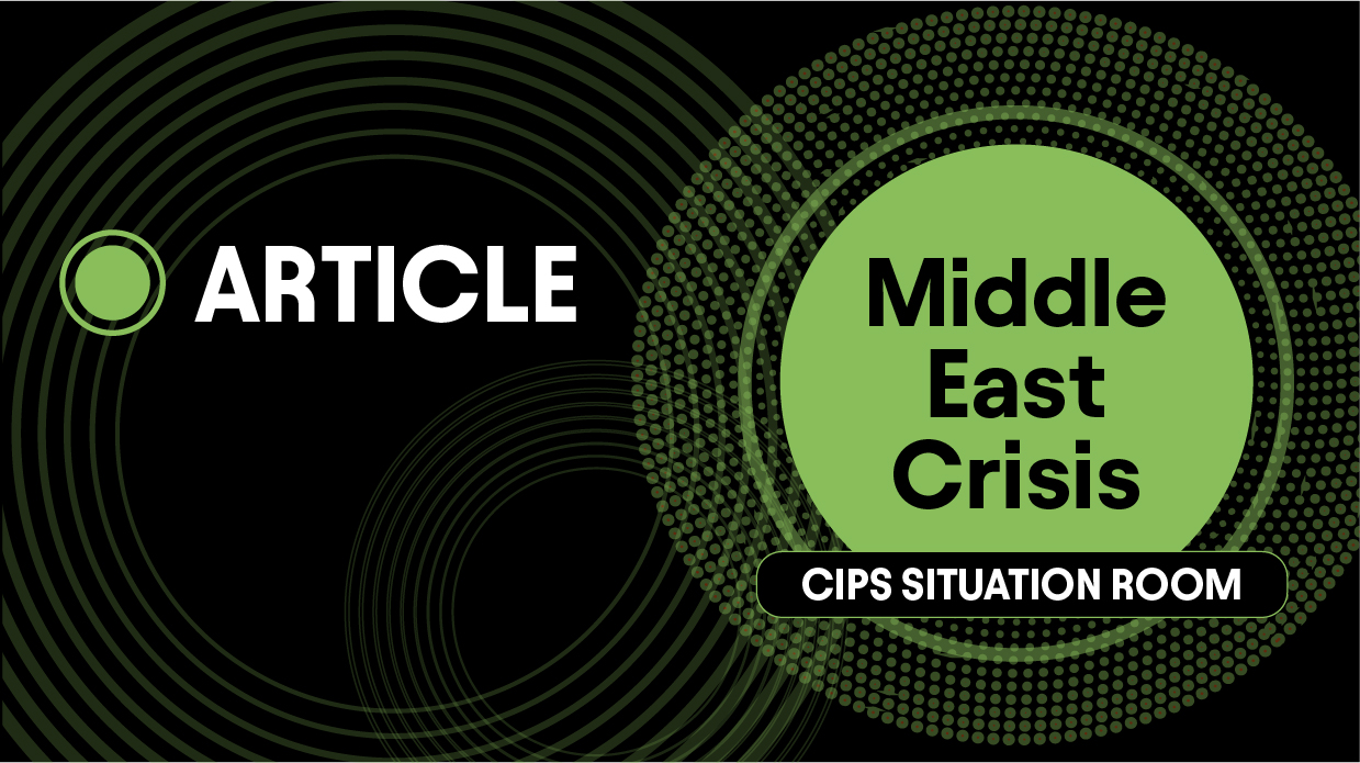 A graphic on a black background with green concentric circular patterns. To the left, a small green circle icon sits next to the word ‘ARTICLE’ in bold white text. To the right, a large green circle contains the black text ‘Middle East Crisis.’ A rounded black banner with a green border at the bottom reads ‘CIPS SITUATION ROOM.’