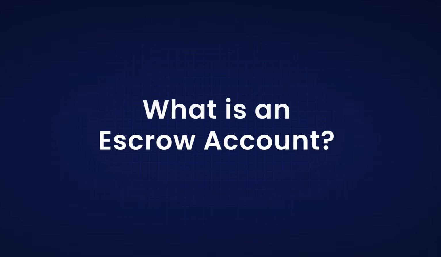 What Is An Escrow Account