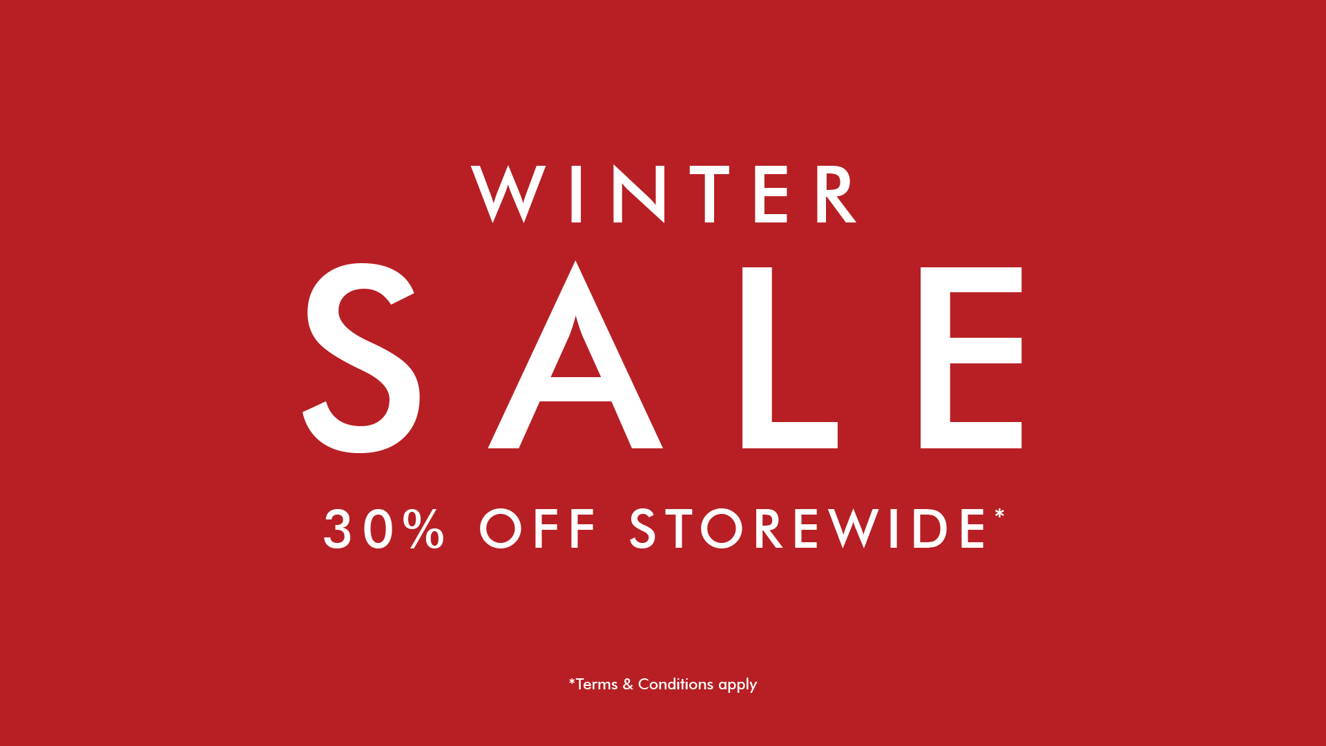 30% OFF Storewide Winter Sale