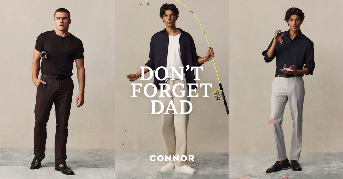 Two male models wearing stylish casual outfits, with the text “DON’T FORGET DAD” and “CONNOR” overlaid in the centre.