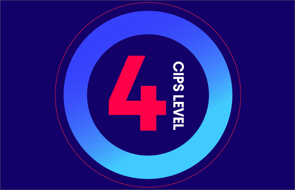 The image is a graphic featuring a large, bold red number "4" in the center of a circular gradient ring. The ring transitions from a dark blue on the left to a light cyan on the right. A thin red outline encircles the entire design. The words "CIPS LEVEL" are written vertically to the right of the number. The entire graphic is set against a dark blue background. The design is modern and serves to represent "CIPS Level 4."